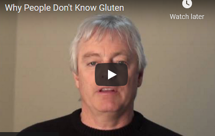 Why People Don't Know Gluten (video)